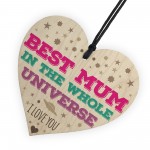 Best Mum In The Universe Wooden Hanging Heart