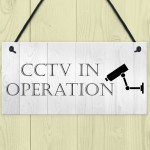 CCTV In Operation Home Security Sign