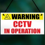 Warning CCTV In Operation Home Security Sign 