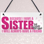 Best Friends Thank You For Being Such A Good Friend Plaque