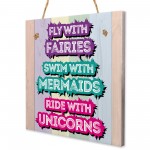 Fairies Mermaids and Unicorns Hanging Sign Gift for Best Friends