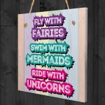 Fairies Mermaids and Unicorns Hanging Sign Gift for Best Friends