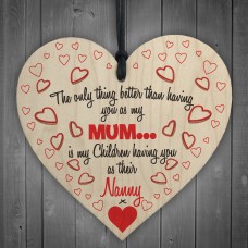 Better Than Mum Nanny Wooden Hanging Heart