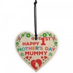 Happy 1st Mother's Day Mummy Wooden Hanging Heart 