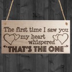 The First Time I Saw You Wooden Hanging Plaque