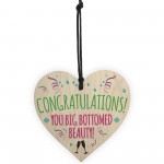 Congratulations You Big Bottomed Beauty Novelty Hanging Heart