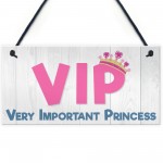 VIP Princess Novelty Hanging Plaque Sign Friendship Gift