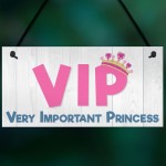 VIP Princess Novelty Hanging Plaque Sign Friendship Gift