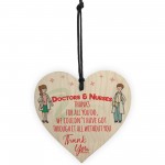 Doctors And Nurses Thank You Wooden Hanging Heart Gift Sign
