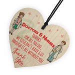 Doctors And Nurses Thank You Wooden Hanging Heart Gift Sign