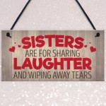 Sisters Share Laughs Wipe Away Tears Hanging Plaque Sign Gift