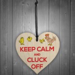 Keep Calm And Cluck Off Motivational Hanging Heart Sign Gift