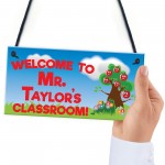 Welcome To Classroom Hanging Personalised Teachers Plaque