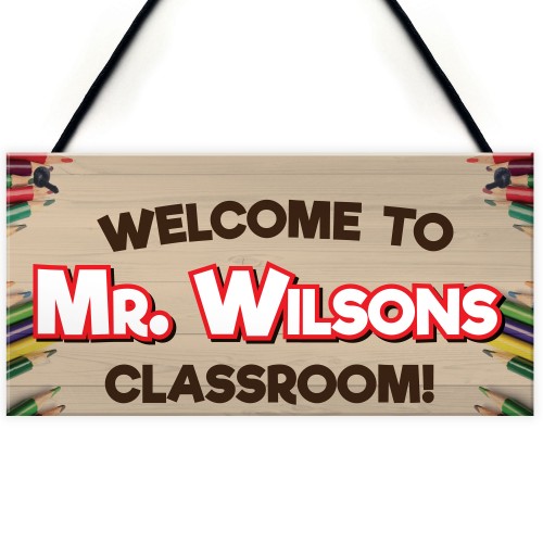 Welcome To Classroom Personalised Teachers Present