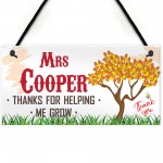 Thank You For Helping Me Grown Personalised Teachers Plaque