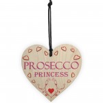 Prosecco Princess Wooden Hanging Heart Plaque Sign Gift 