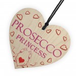 Prosecco Princess Wooden Hanging Heart Plaque Sign Gift 