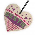  Always Be My Bestie Hanging Wooden Heart Plaque Sign Gift 