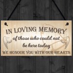 In Loving Memory Be Here Today Wedding Prop Hanging Plaque Sign 