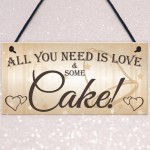 All You Need Is Love & Cake Funny Hanging Wedding Plaque Sign