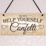 Help Yourself To Confetti Hanging Cute Wedding Table Plaque Sign