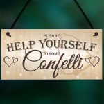 Help Yourself To Confetti Hanging Cute Wedding Table Plaque Sign