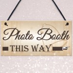 Photo Booth This Way Hanging Wedding Direction Decor Plaque