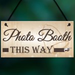 Photo Booth This Way Hanging Wedding Direction Decor Plaque
