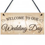 Welcome To Our Wedding Day Hanging Decorative Plaque Sign