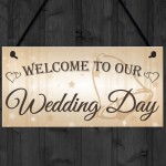 Welcome To Our Wedding Day Hanging Decorative Plaque Sign