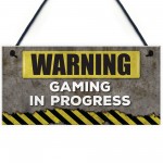 Warning Gaming In Progress Hanging Plaque Man Cave Sign