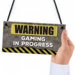 Warning Gaming In Progress Hanging Plaque Man Cave Sign