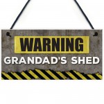 Warning Grandads Shed Hanging Garden Garage Plaque Sign