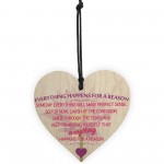 Everything Happens For A Reason Wooden Hanging Heart Plaque