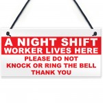 Night Shift Worker Do Not Disturb Hanging Plaque 