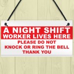 Night Shift Worker Do Not Disturb Hanging Plaque 