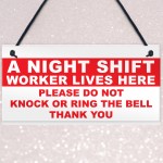 Night Shift Worker Do Not Disturb Hanging Plaque 