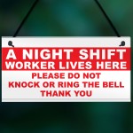 Night Shift Worker Do Not Disturb Hanging Plaque 