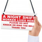 Night Shift Worker Do Not Disturb Hanging Plaque 