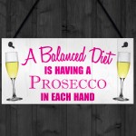 Balanced Diet Prosecco Hanging Plaque