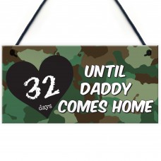 Days Until Daddy Comes Home Chalkboard Hanging Plaque