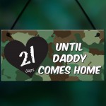 Days Until Daddy Comes Home Chalkboard Hanging Plaque