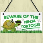 Beware Of The Ninja Tortoise Hanging Plaque