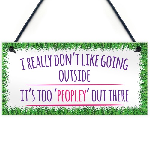 Too 'Peopley' Antisocial Quote Hanging Plaque