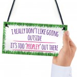 Too 'Peopley' Antisocial Quote Hanging Plaque