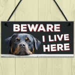 Beware I Live Here Rottweiler Hanging Plaque