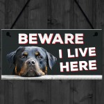 Beware I Live Here Rottweiler Hanging Plaque