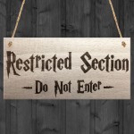 Restricted Section Do Not Enter Wizardry Hanging Plaque