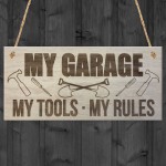 My Garage My Tools My Rules Man Cave Shed Hanging Plaque