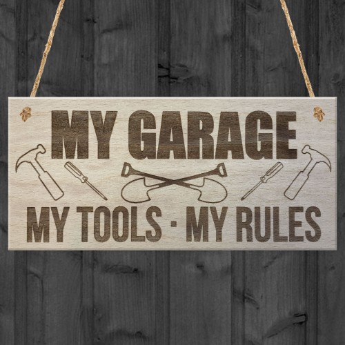 My Garage My Tools My Rules Man Cave Shed Hanging Plaque